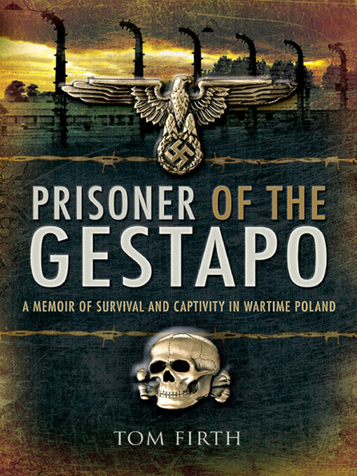 Title details for Prisoner of the Gestapo by Tom Firth - Available